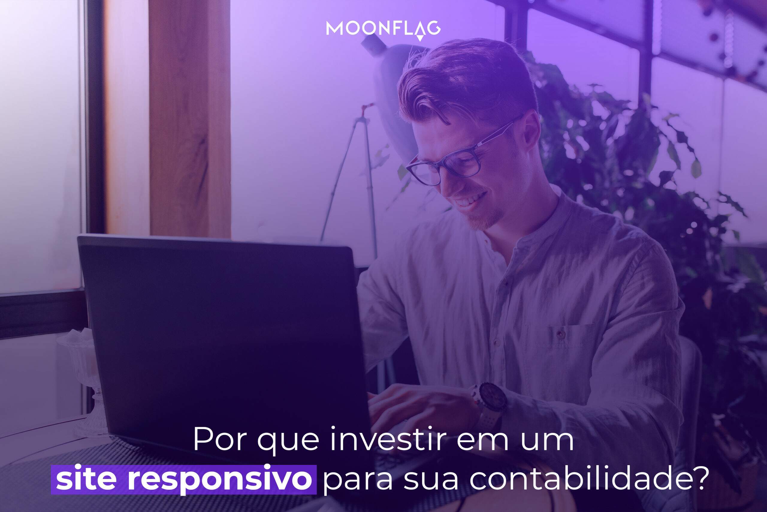 Por que investir em um site responsivo?