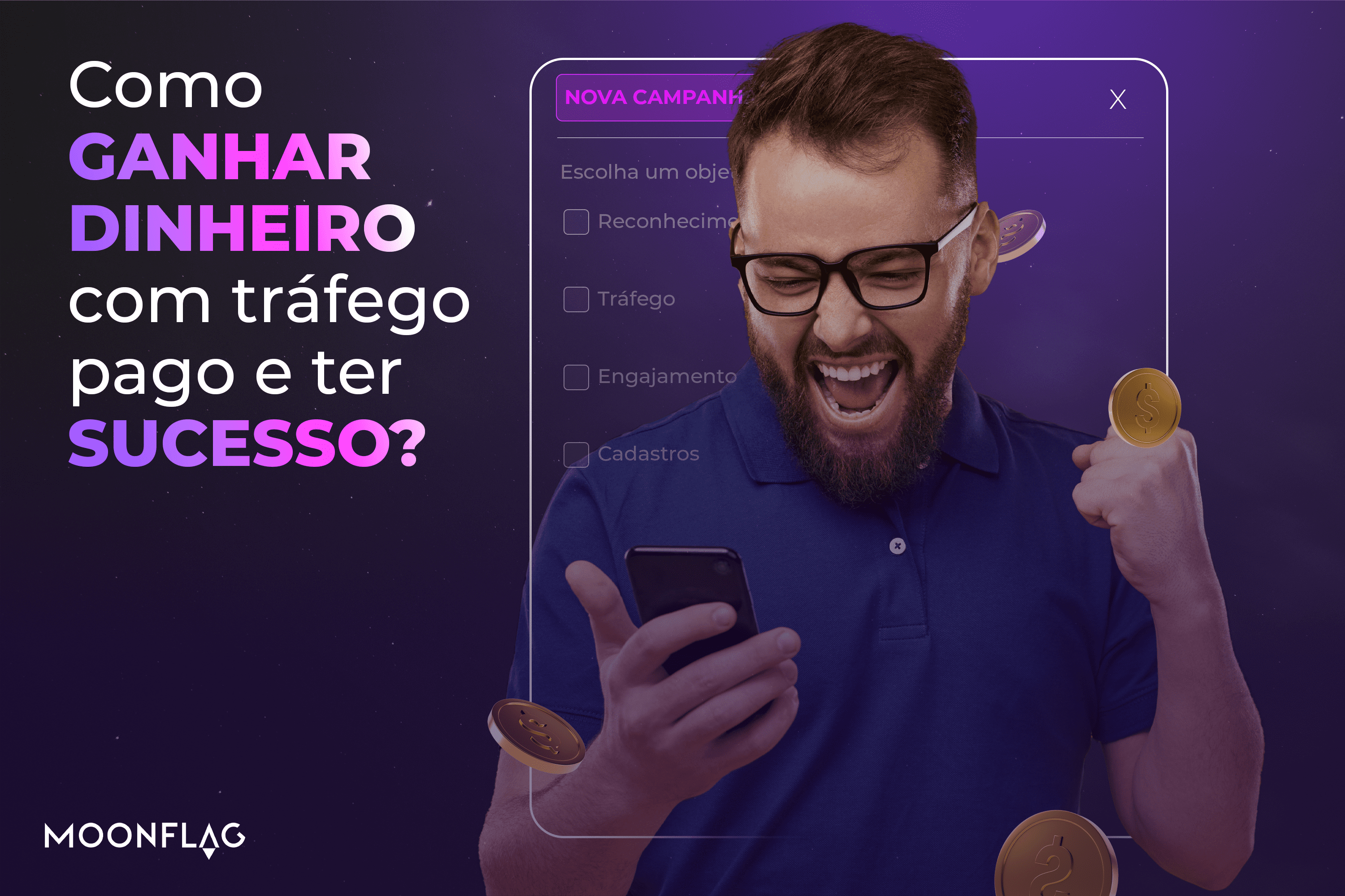 Como ganhar dinheiro com tráfego pago e ter sucesso?